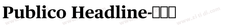 Publico Headline字体转换 Publico Headline字体转换